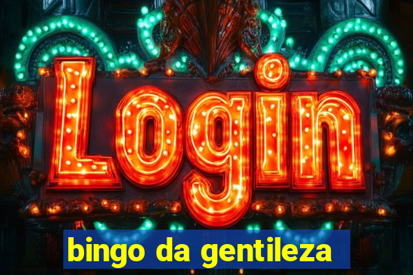 bingo da gentileza